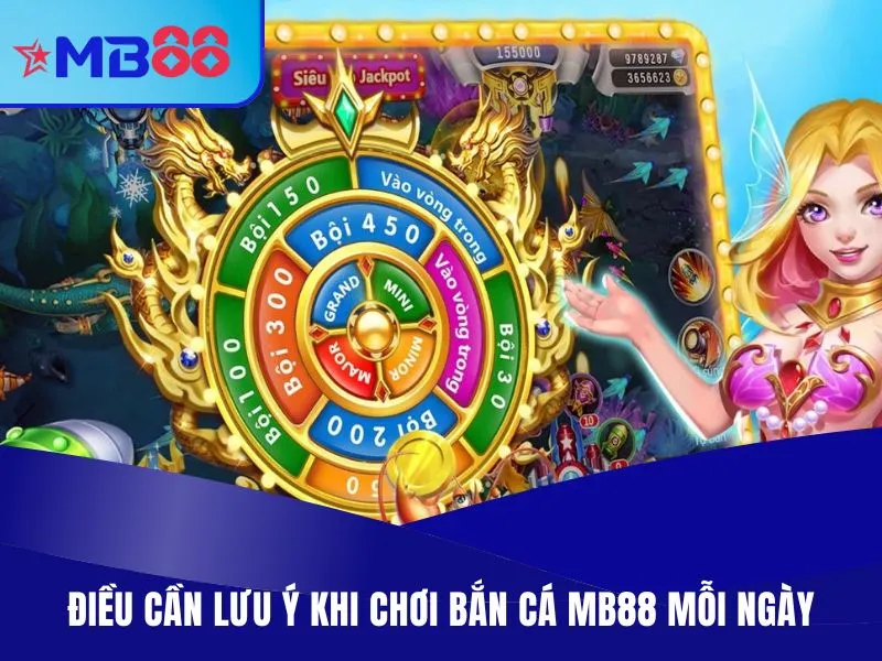 Bắn Cá MB88 - Săn Mồi Đại Boss x2000 Xu, Vượt Màn Game 4 Điều cần lưu ý khi chơi bắn cá MB88 mỗi ngày