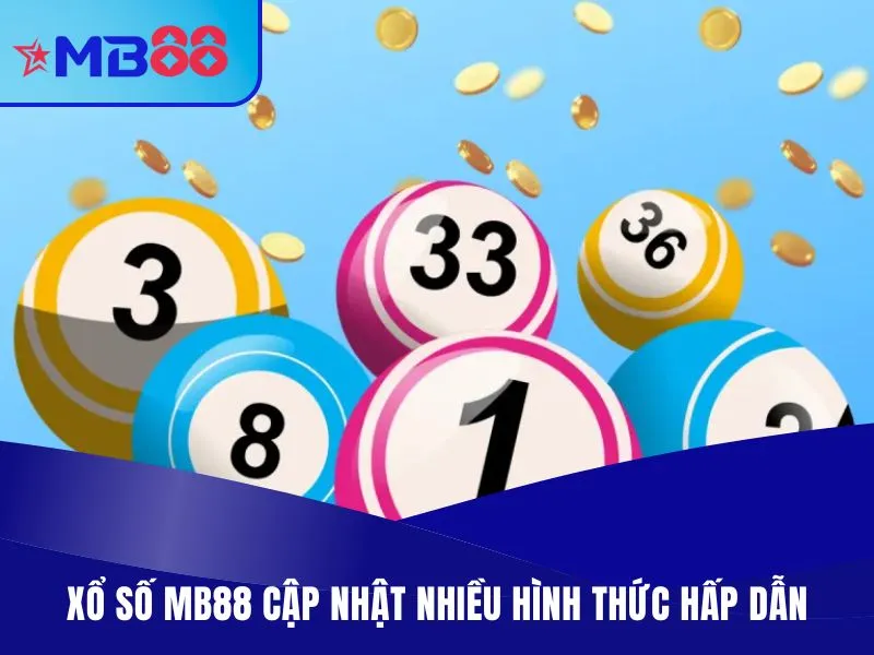 Xổ Số MB88 – Trải Nghiệm Dự Đoán Số Hấp Dẫn Và Uy Tín Nhất 3 Xổ số MB88 cập nhật nhiều hình thức hấp dẫn